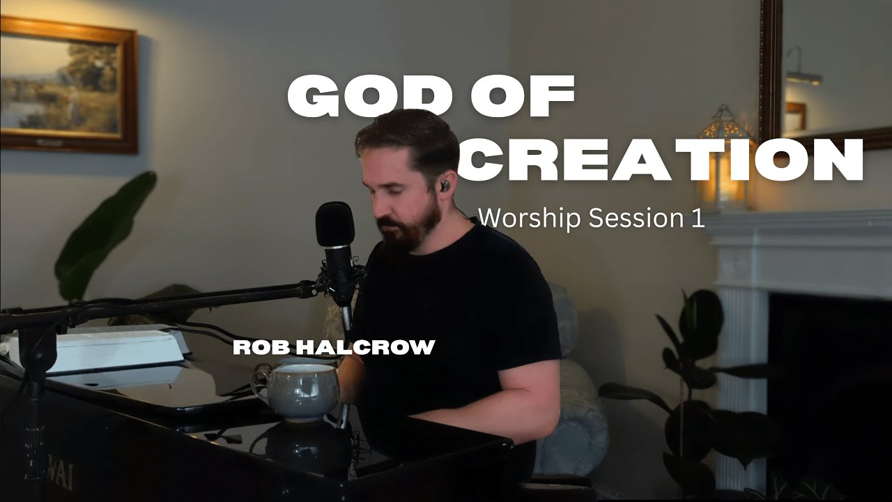 Come and Worship | God of Creation! What a Beautiful Name and more