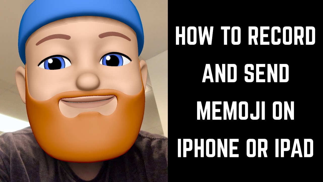 How to Record and Send Memoji on iPhone or iPad