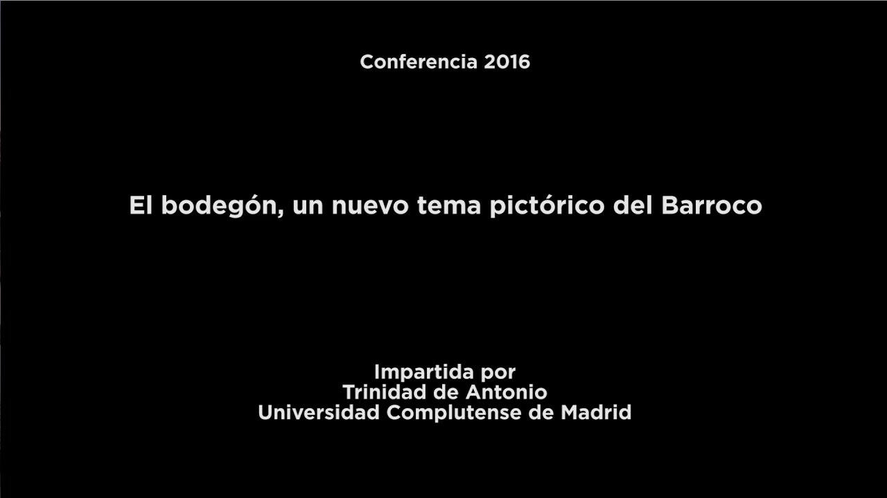 Conferencia: El bodegón, un nuevo tema pictórico del Barroco