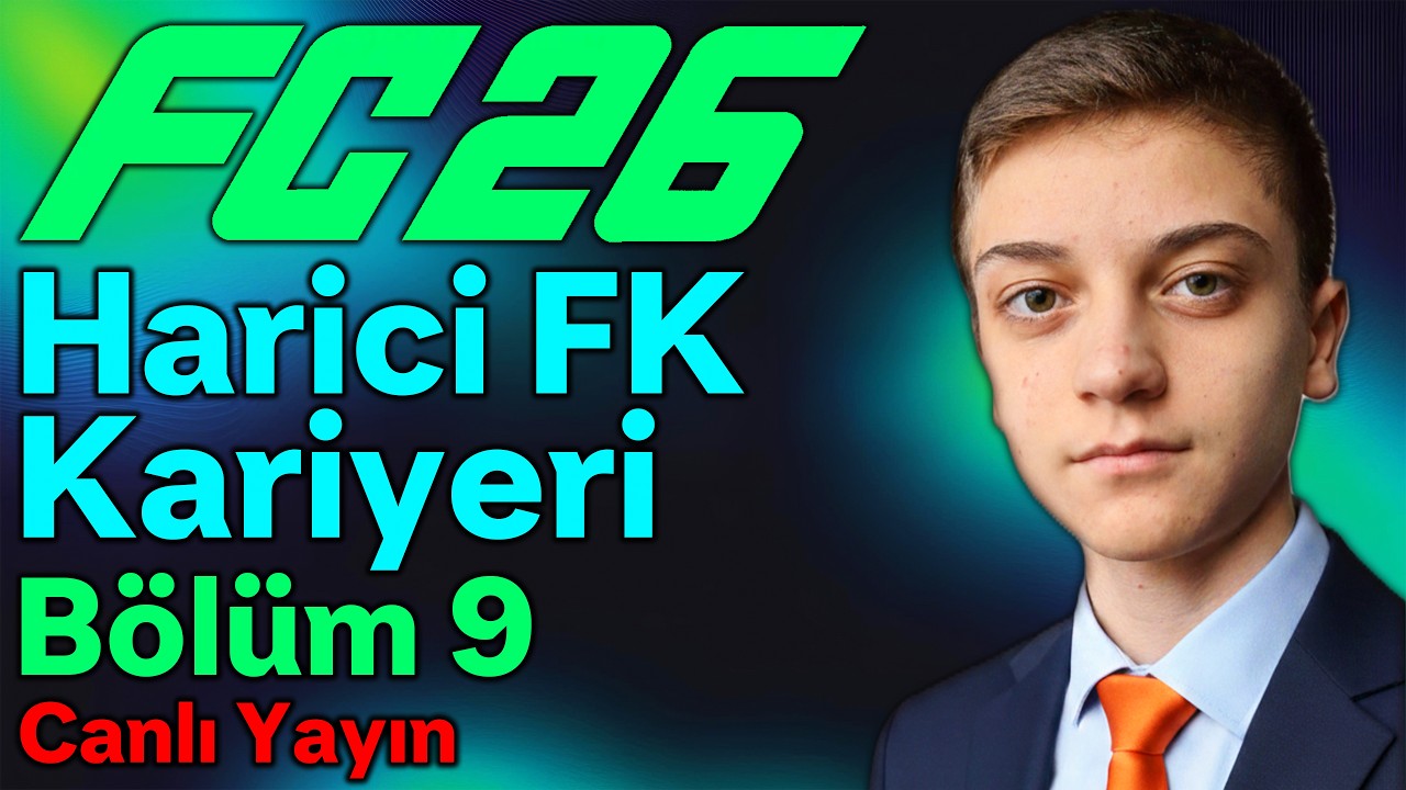 FC 26 Harici Futbol Kulübü Kariyeri 9. Bölüm - Canlı Yayın