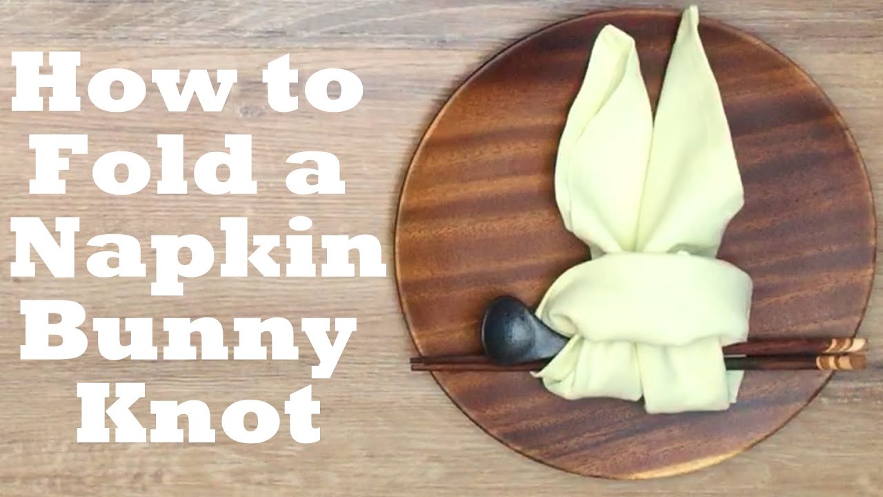 Bunny Knot Napkin Folding Tutorial (Very Easy) - 1 minute video tutorial - Episode 42