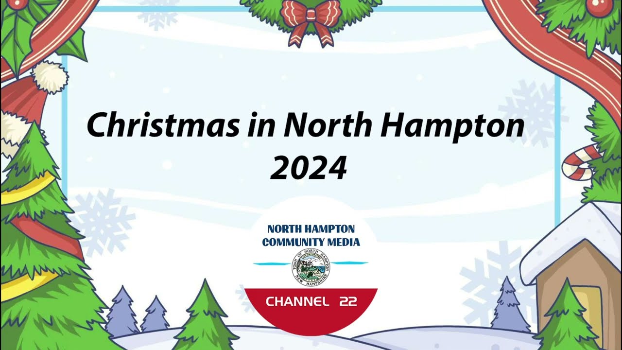 Christmas in North Hampton 2024