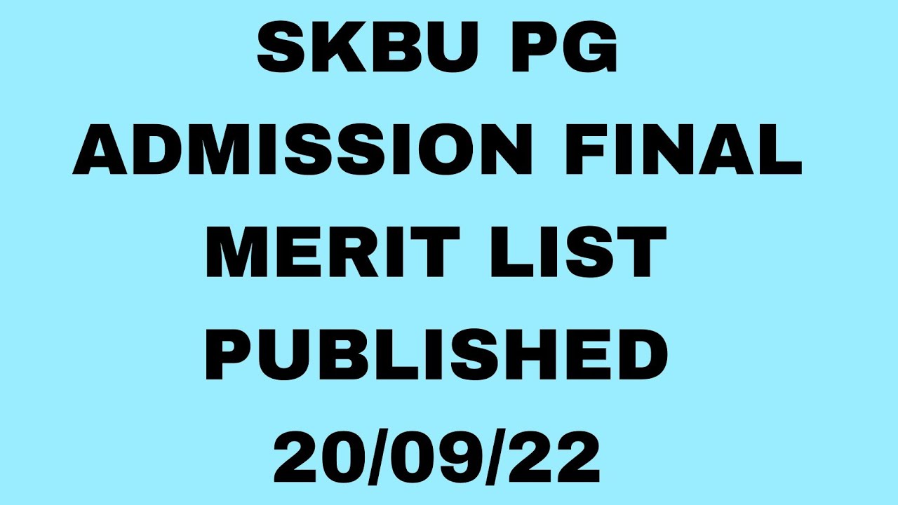 Final Merit list....SKBU PG ADMISSION 2022