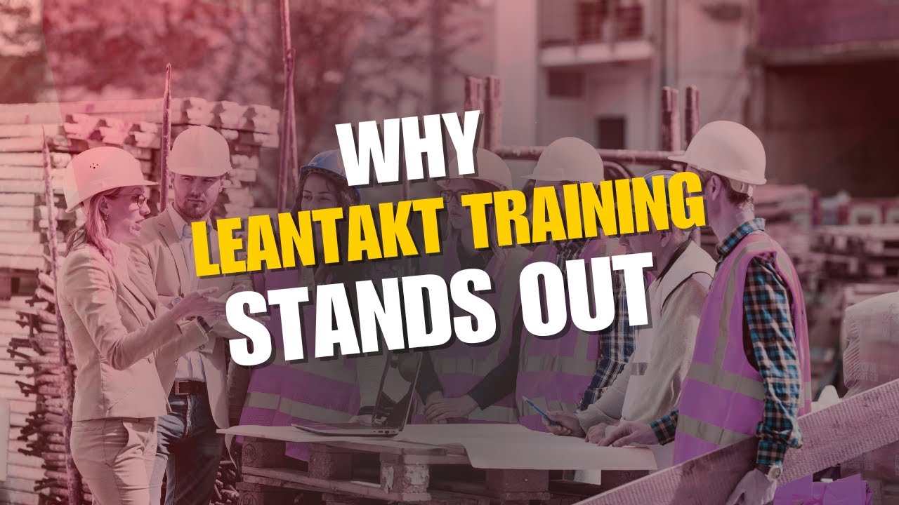 What Makes LeanTakt Virtual Training Different From Other Lean Construction Courses?