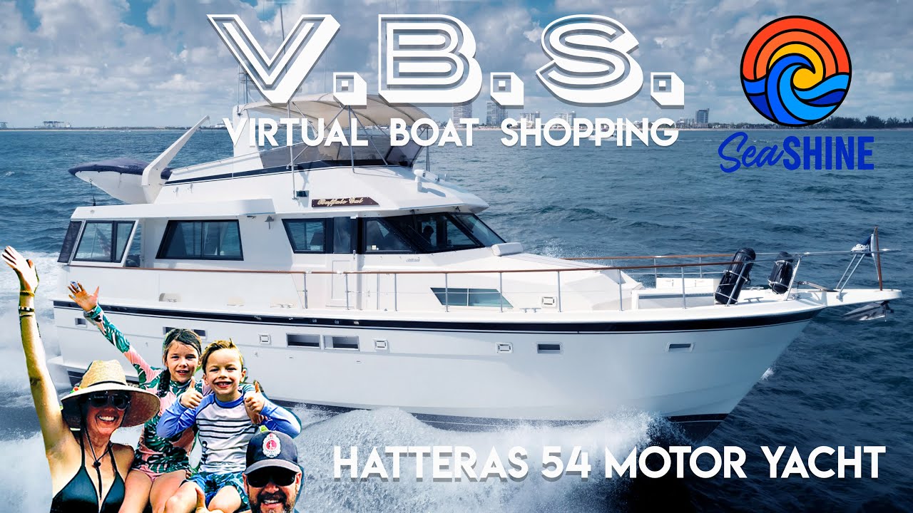 Hatteras 54 vs 53 vs 56 review --Yes? No? Maybe? Virtual Boat Shopping for a Great Loop boat, ep. 15