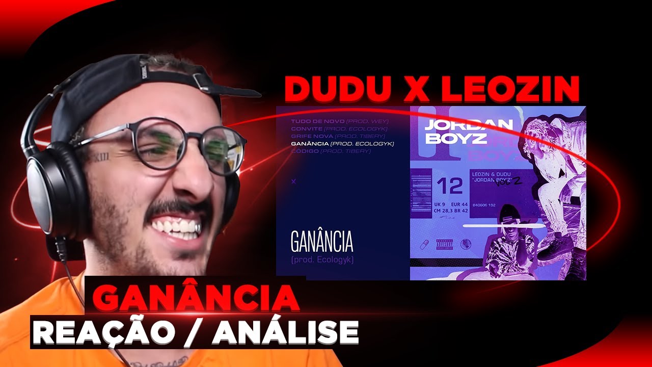 Dudu x Leozin - Ganância | JORDAN BOYZ vol. 2 [Reação/ Análise]