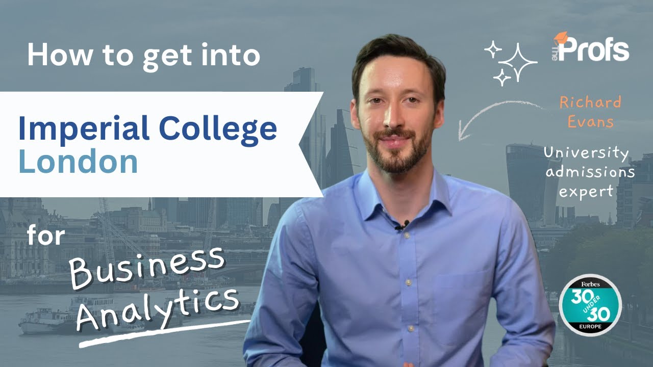 HOW TO GET INTO IMPERIAL BUSINESS ANALYTICS