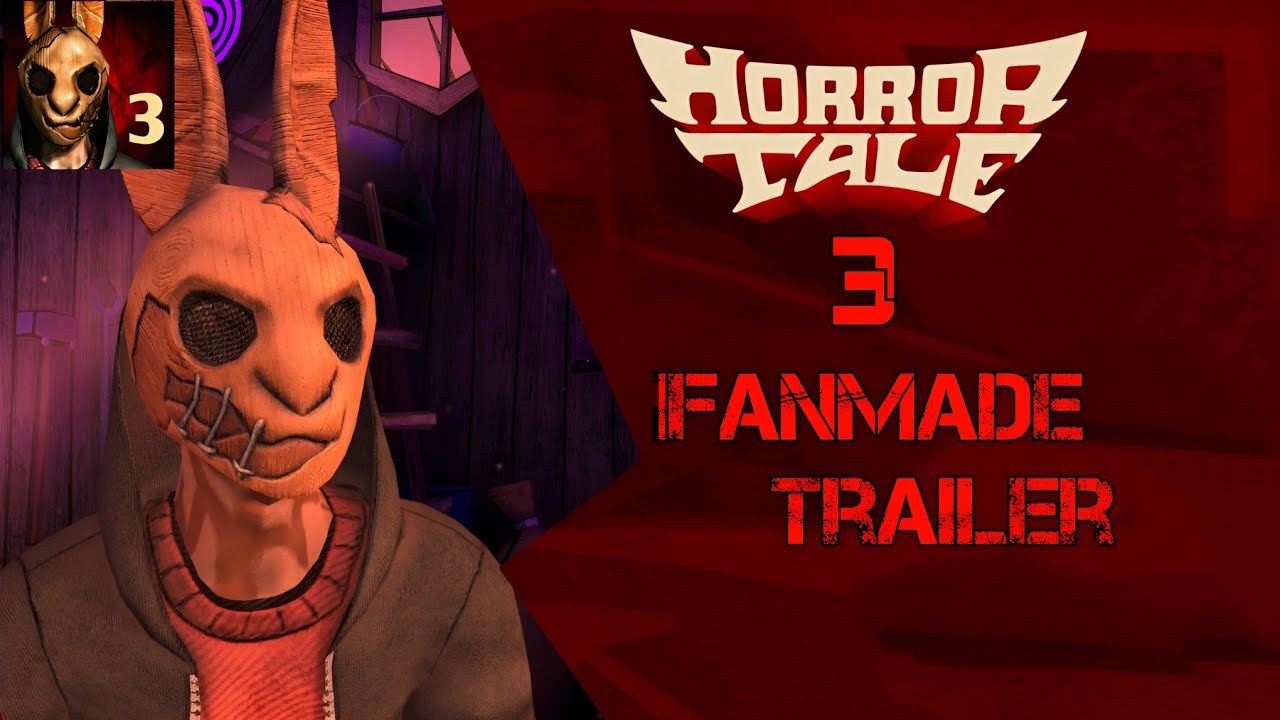 Horror Tale 3 Fanmade Trailer Euphoria Games Tazexlux 2.O