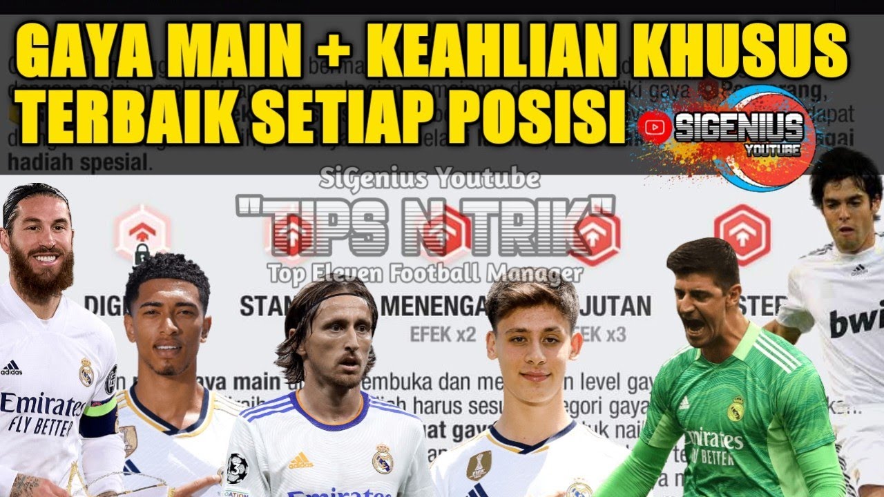 GAYA MAIN + KEAHLIAN KHUSUS YANG COCOK UNTUK SETIAP POSISI | TOP ELEVEN