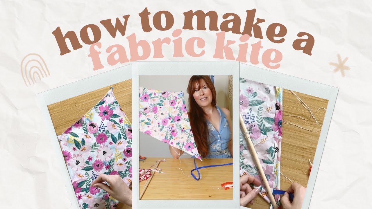 How to Make a Fabric Kite, Old Fashioned Turn of the Century Style Kit