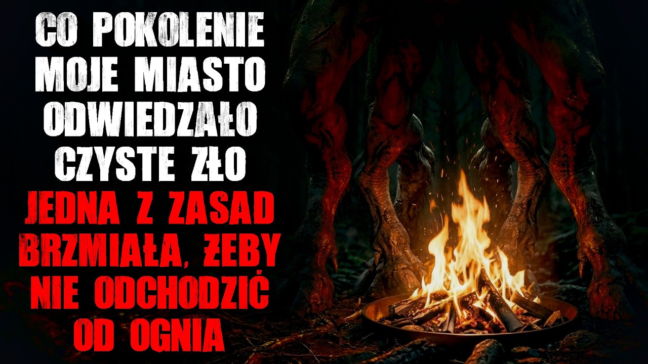 Co pokolenie, moje miasto nawiedzało zło. Jedna z zasad brzmiała: BYĆ BLISKO OGNIA - CreepyPasta