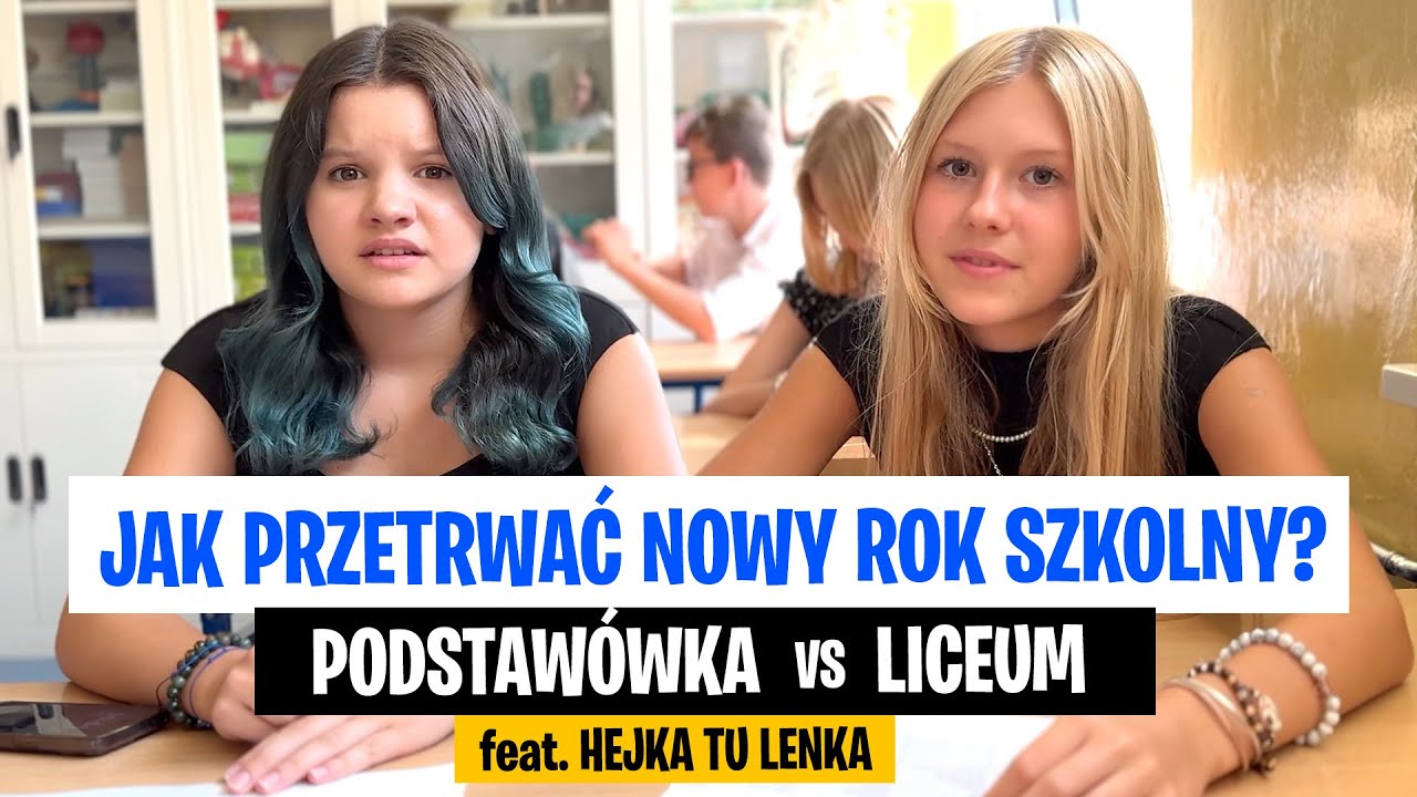 Jak przetrwać nowy rok szkolny? Podstaw&oacute;wka vs Liceum