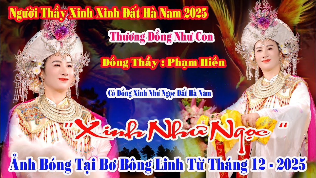 NGƯỜI THẦY THƯƠNG ĐỒNG NHƯ CON ĐỒNG THẦY XINH XINH PHẠM HIỀN HẦU THÁNH TẠI ĐỀN CÔ BƠ BÔNG LINH TỪ