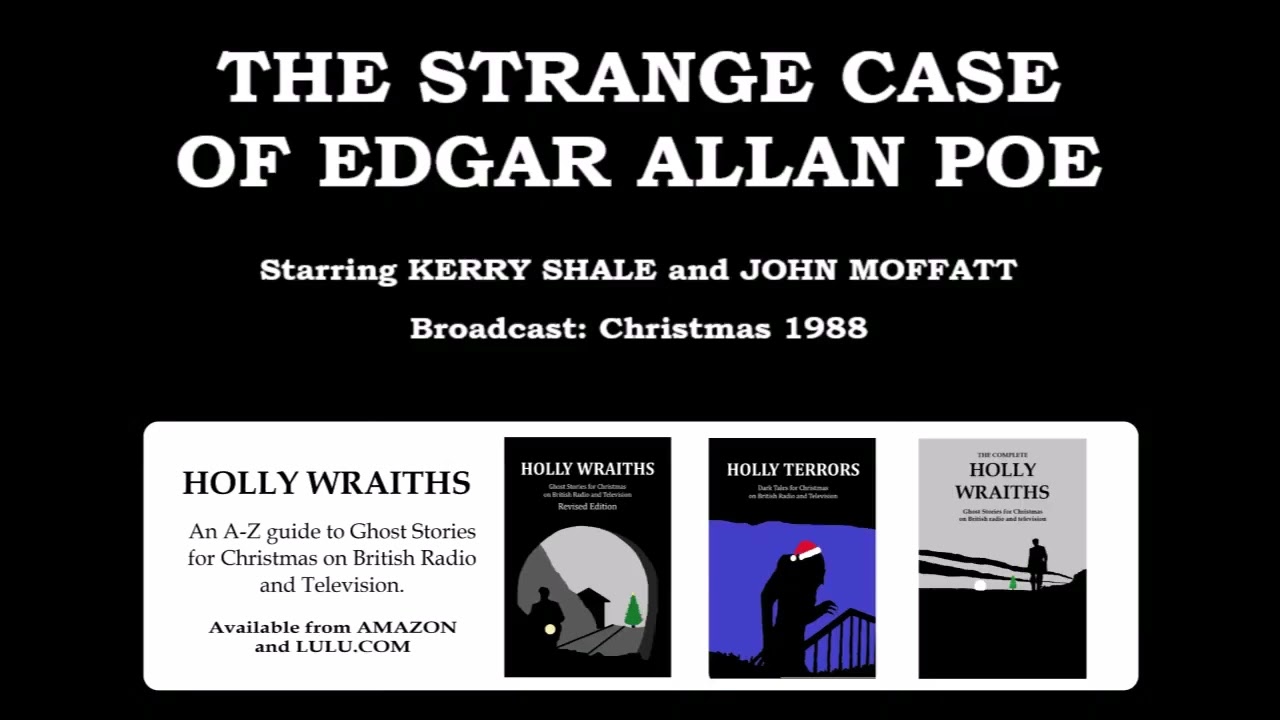 The Strange Case of Edgar Allan Poe (1985) starring Kerry Shale and John Moffatt