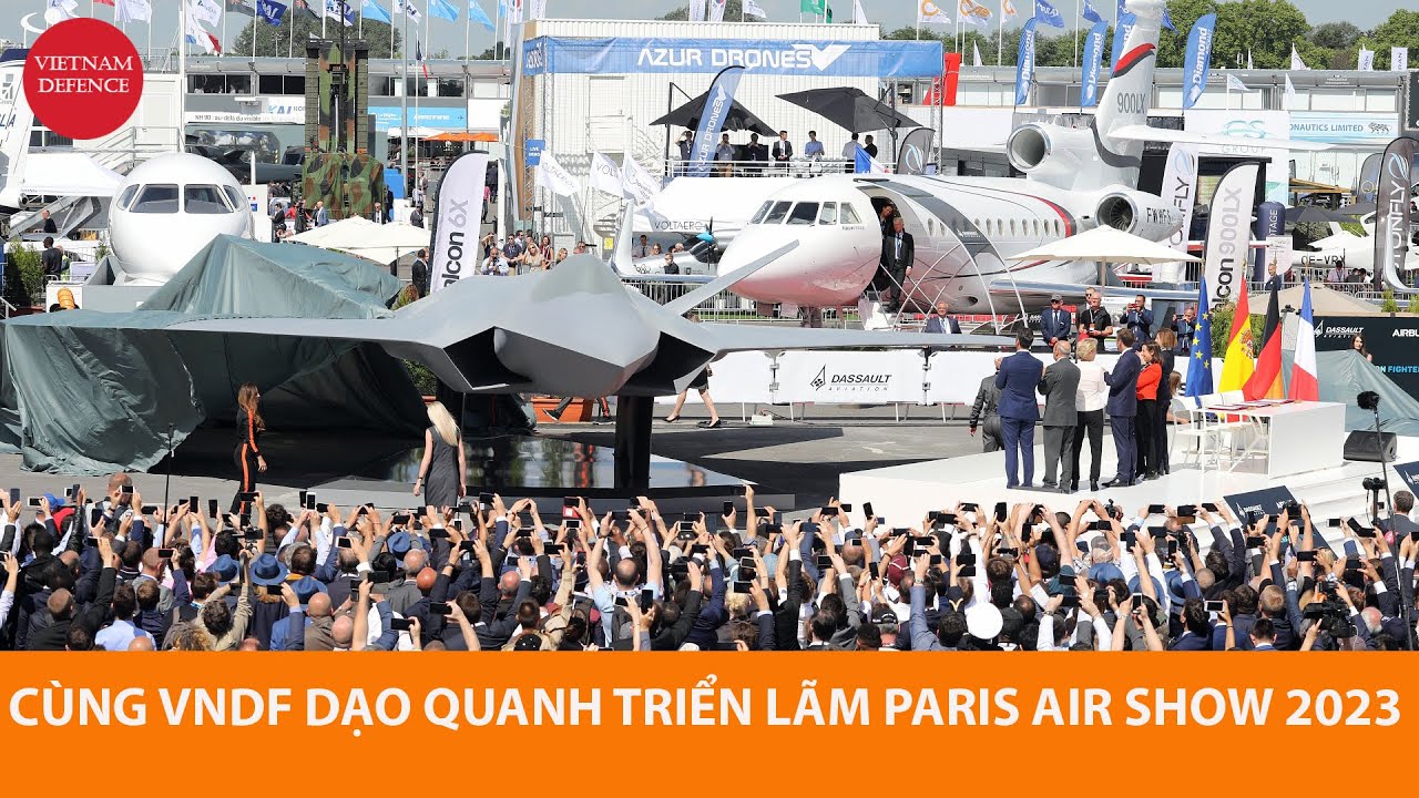 Cùng Vietnam Defence một vòng triển lãm hàng không Paris Air Show 2023