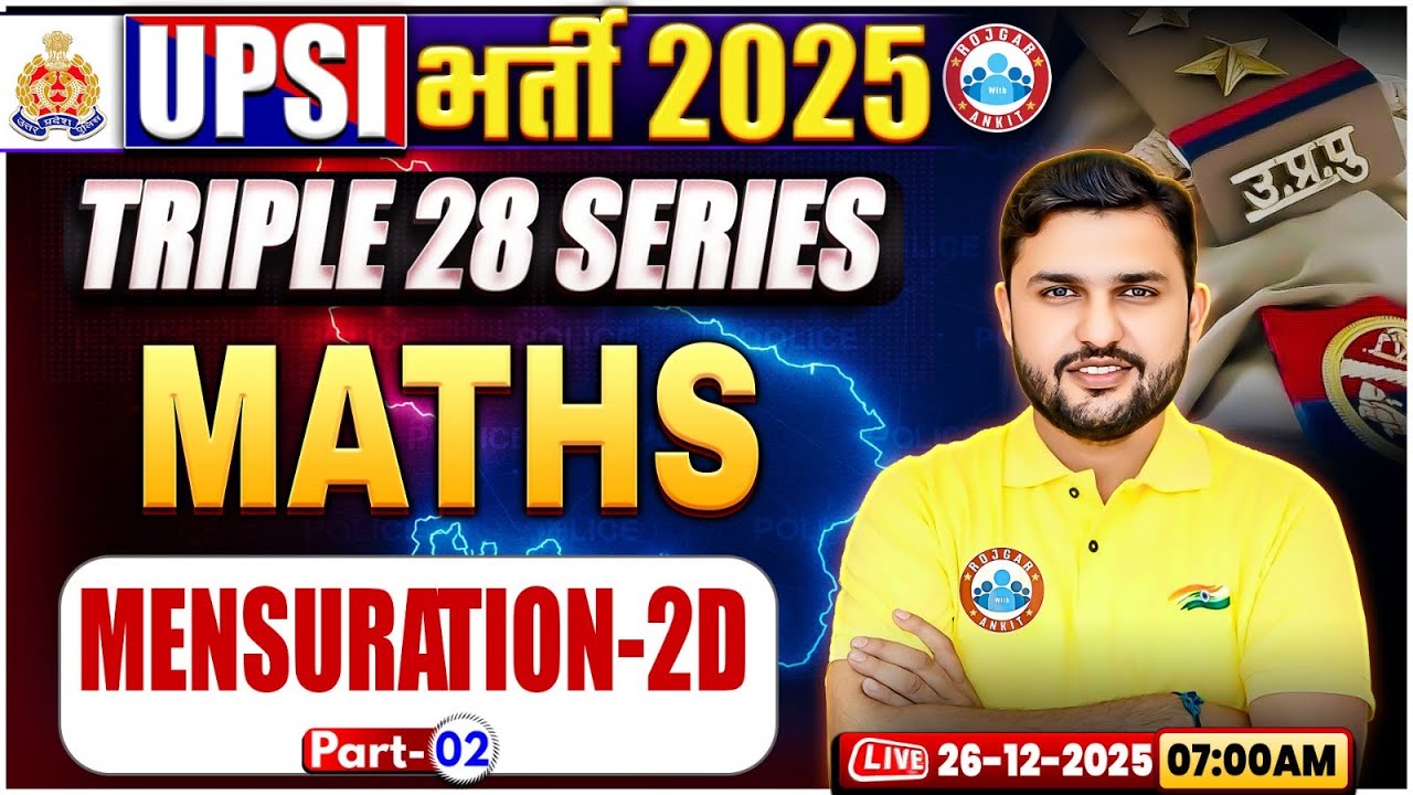 UPSI Maths Classes 2025 | Mensuration -2D | Triple 28 Series For UP SI | UP SI Maths By Rahul Sir