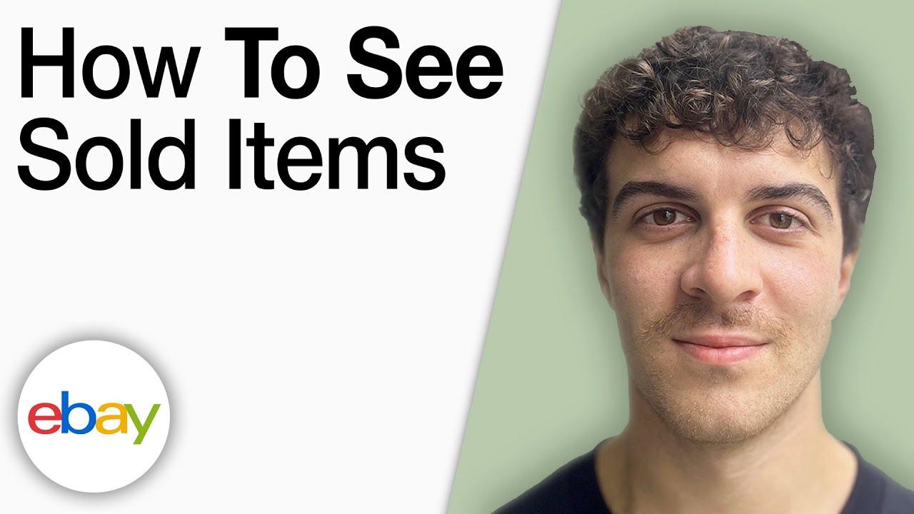 How To See Sold Items on eBay [2025 Full Guide]