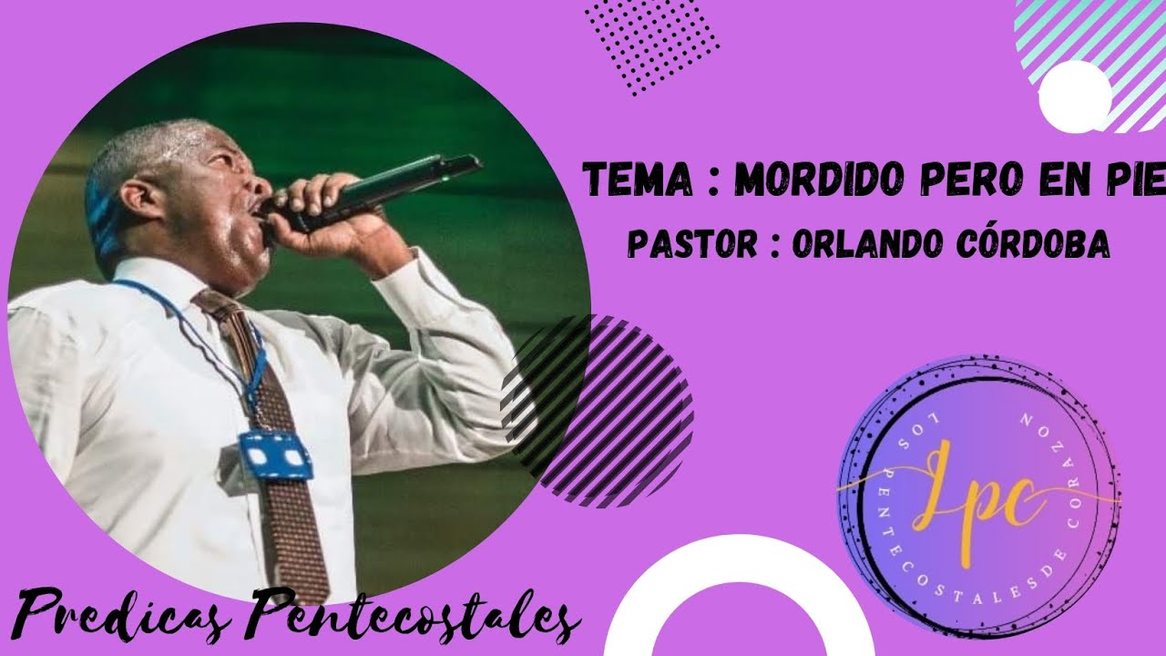 💜 Mordido,  Pero En Pie💜Pastor: Orlando Cordoba  👉Predicas IPUC👈