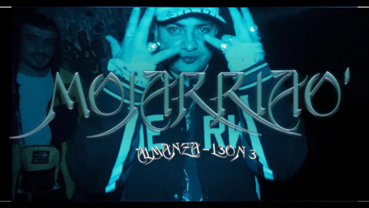 MOJARRIAO - ALMANZA X @L3on3  @Cleargang