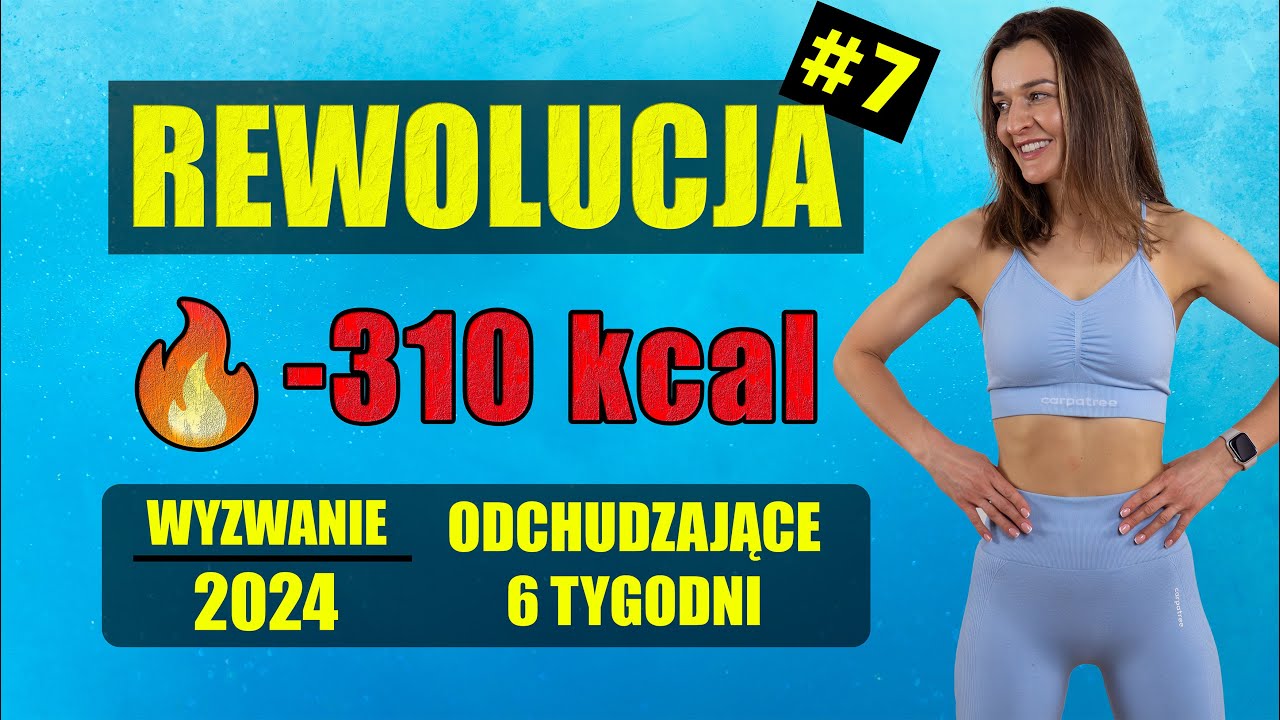 WYZWANIE Odchudzające REWOLUCJA 🔥Trening 7 -310 KCAL