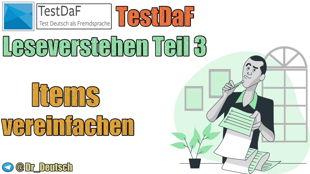 TestDaF. Leseverstehen Teil 3. Items vereinfachen
