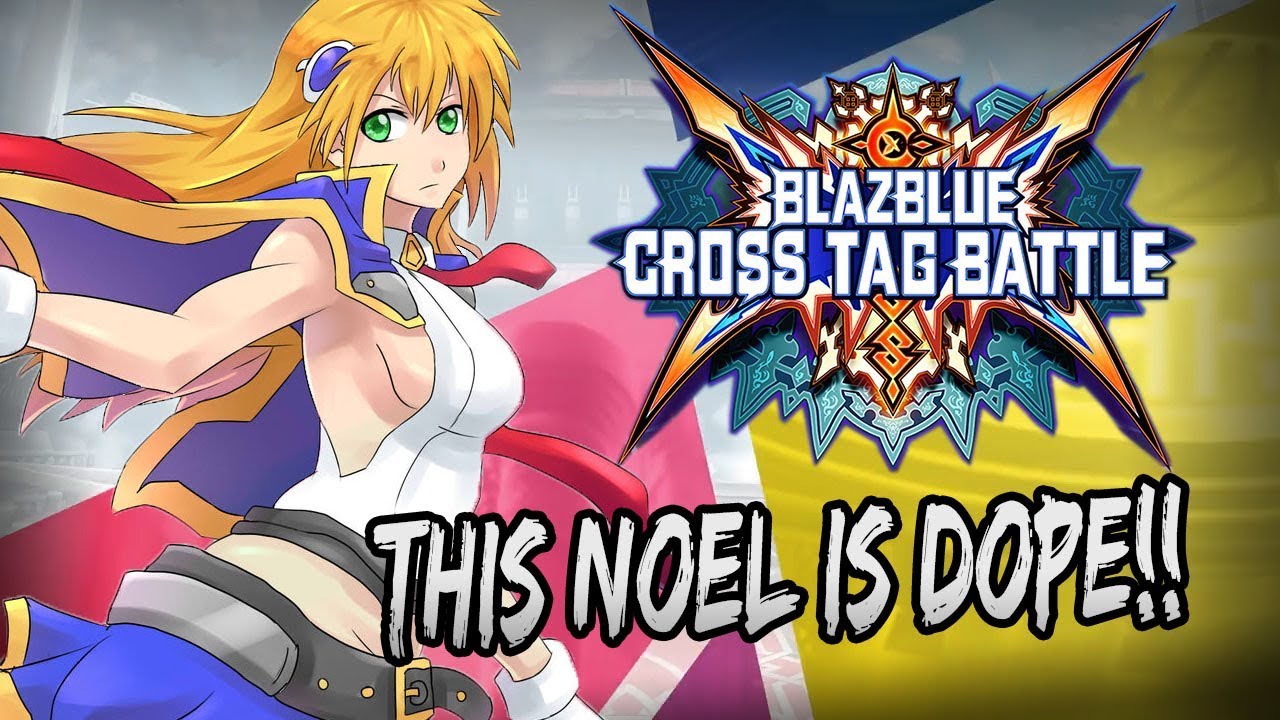 THIS NOEL PLAYER IS GOOOOD | Blazblue Cross Tag Battle PS4 Online Matches!