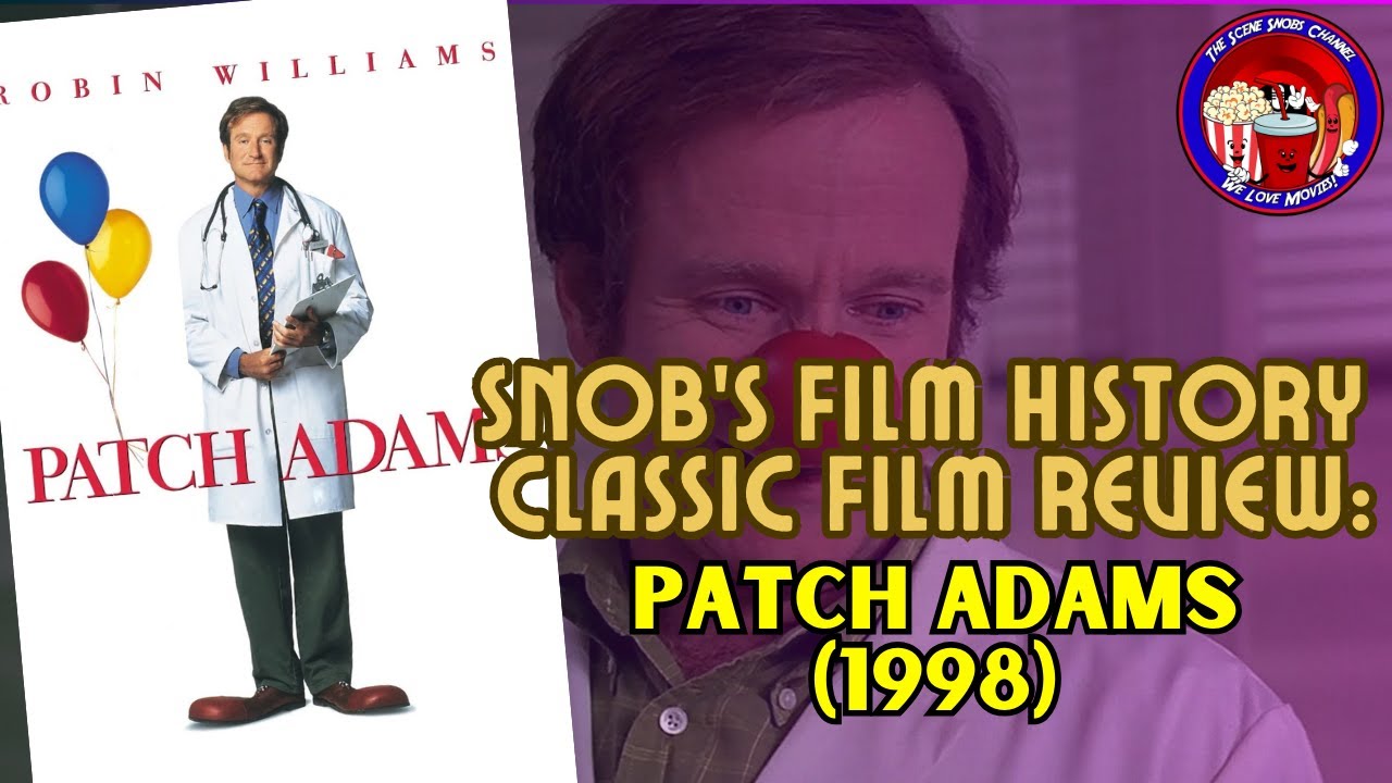 Classic Film Review: Patch Adams (1998) – Robin Williams, Healing Through Humor & Heart