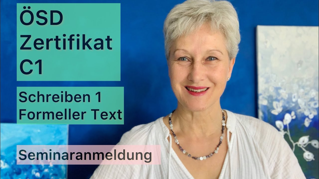 ÖSD Zertifikat C1 | Schreiben 1 | Formeller Text | Seminar | Deutsch lernen