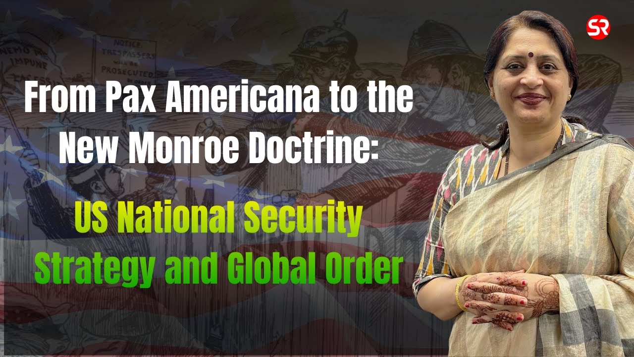 From Pax Americana to the New Monroe Doctrine: | US National Security Strategy and Global Order