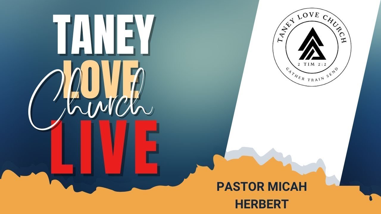 Taney Love Church Sunday Service