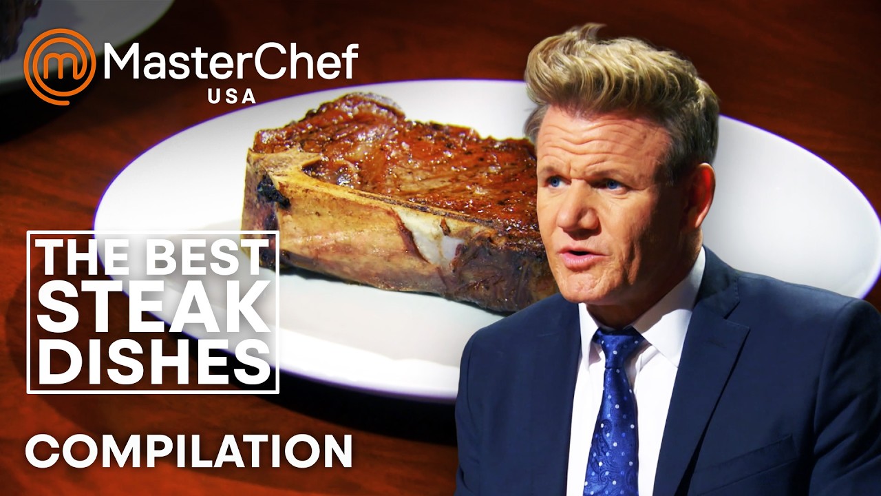 MasterChef USA&rsquo;s Best Steak Dishes | MasterChef World