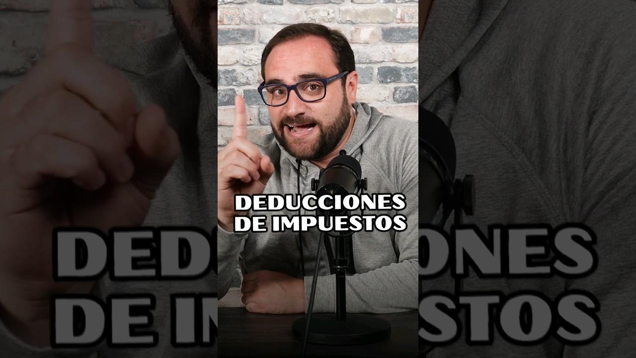 Reduce tus IMPUESTOS a trav&eacute;s de DEDUCCIONES #educacionfinaciera #impuestos #impuestosobrelarenta