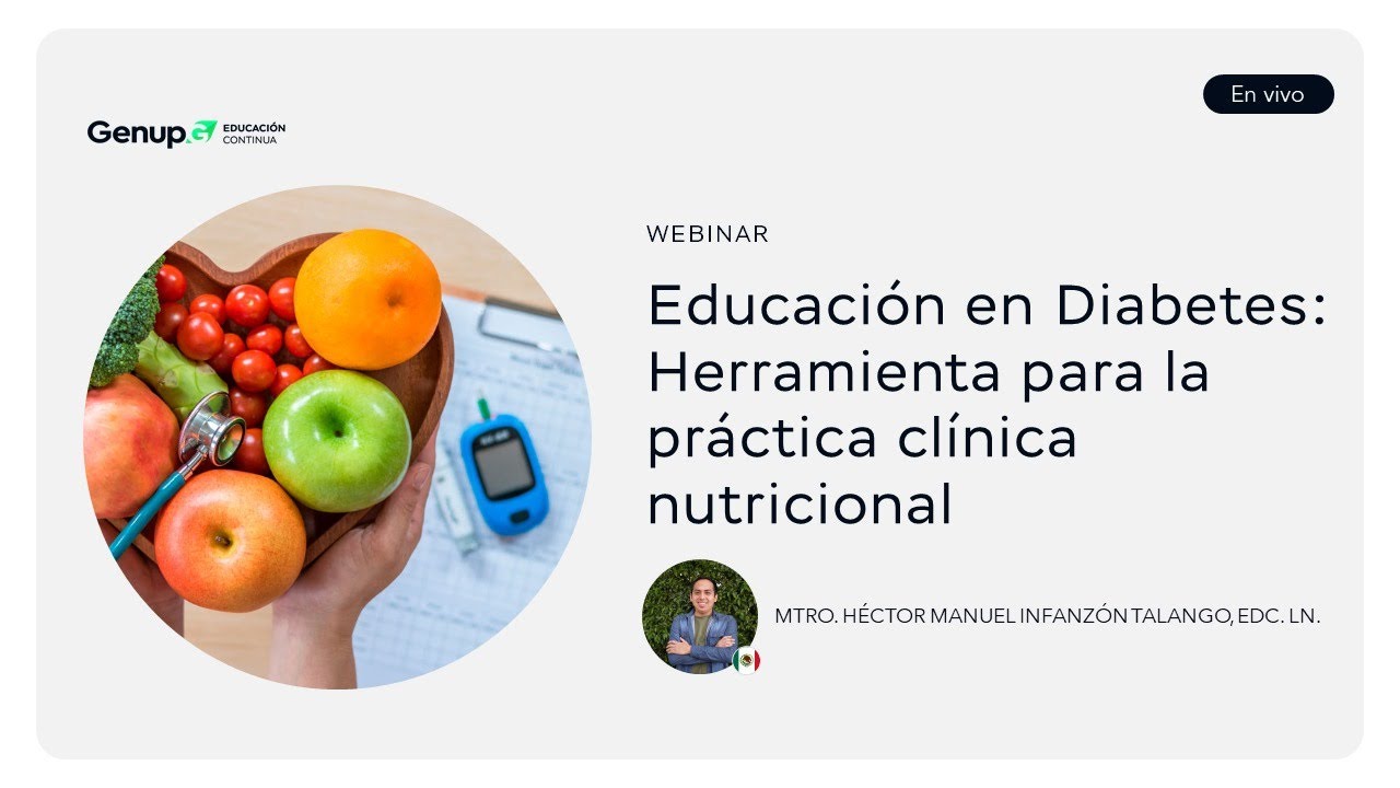 Webinar Educación en Diabetes: Herramienta para la práctica clínica nutricional