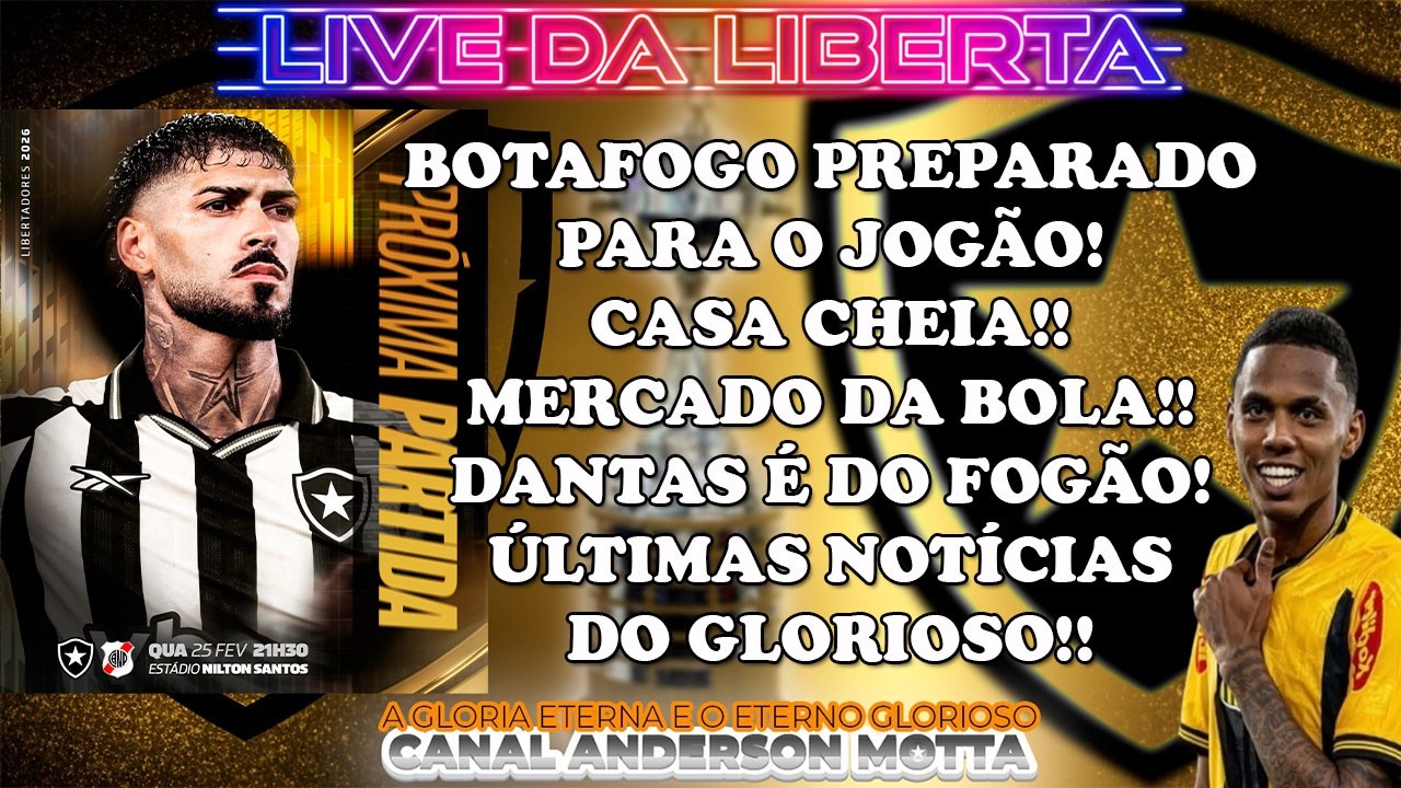 LIVE ALVINEGRA RAIZ - BOTAFOGO PREPARADO PARA O JOGÃO!CASA CHEIA!DANTAS É DO FOGÃO!ÚLTIMAS NOTÍCIAS!