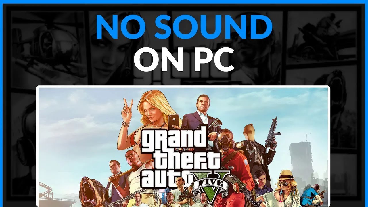 How To Fix GTA 5 No Sound on PC - Full Guide 2025