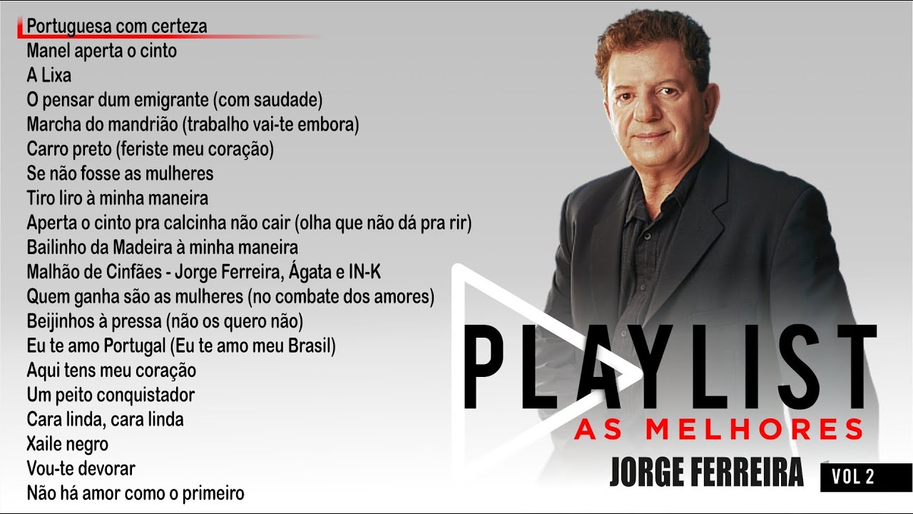 Jorge Ferreira - Playlist – As Melhores Vol. 2 (Full album)