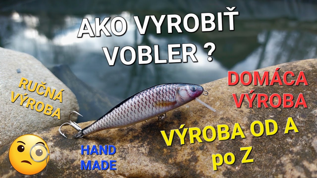 DOMÁCA VÝROBA VOBLERA 🪚🎨🖌🛠/ HANDMADE LURE / VÝROBA VOBLERA OD A po Z 💚