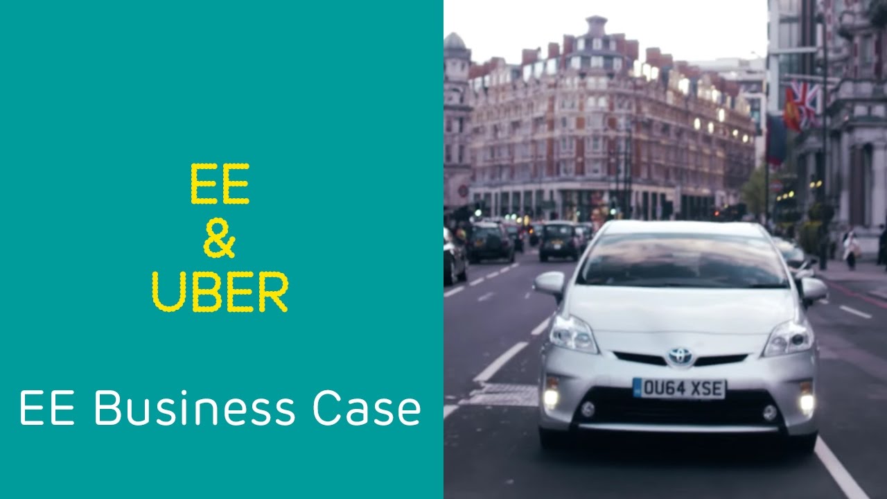 EE Business Case: Uber & EE - Powering innovation with 4GEE