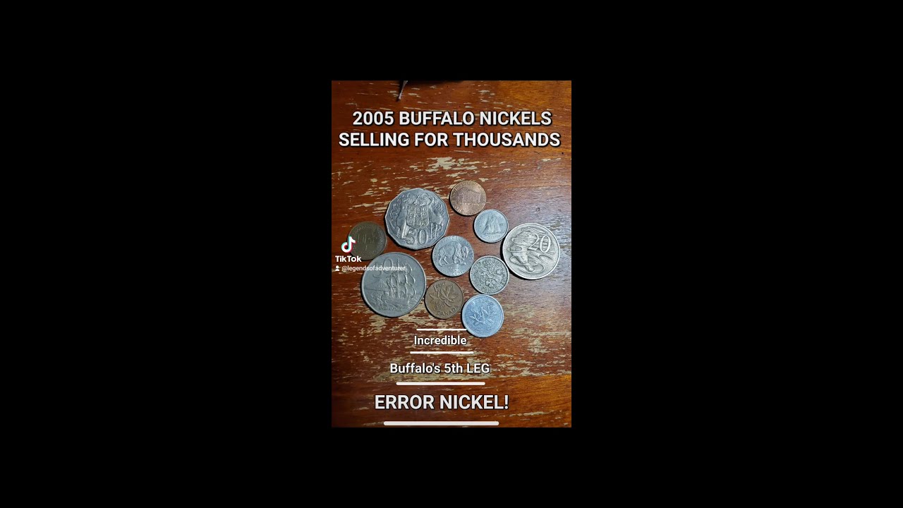2005 Buffalo nickels selling for thousands including possible 5th leg error