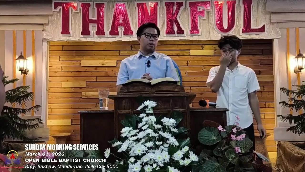 Open Bible Baptist Church - SUNDAY MORNING SERVICES