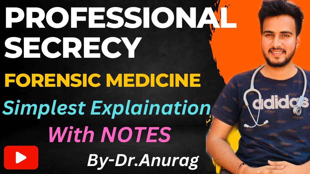 Professional Secrecy in Forensic Medicine//Privileged Communication @Dr.Anurag Saini {MBBS}