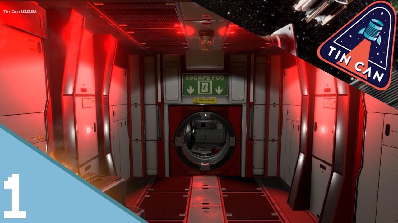 Trapped in a Broken Escape Pod - Tin Can - Part 1