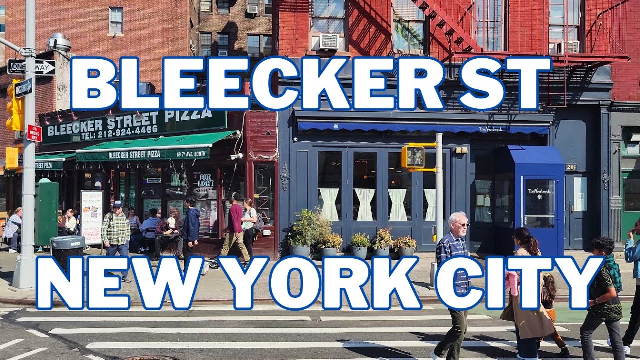 Bleecker Street - New York City 4K Walk