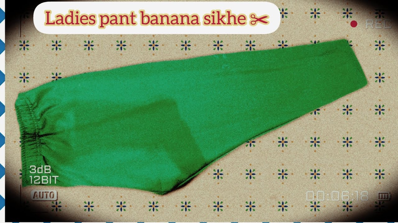 Ladies pant banana sikhe ✂️👍
