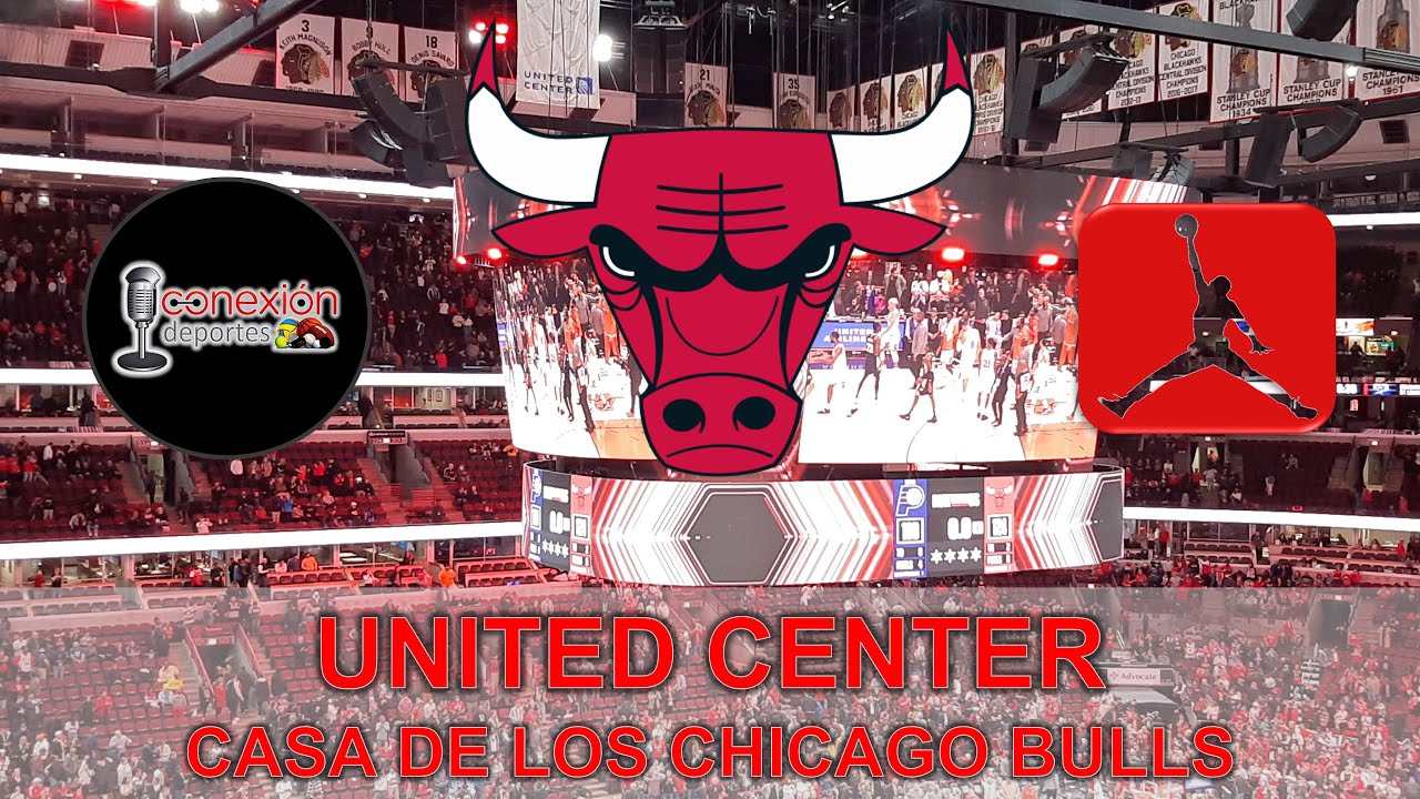 Una visita al United Center, casa de los Chicago Bulls