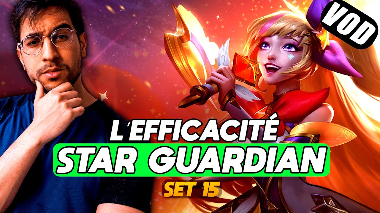 STAR GUARDIAN EST TOUJOURS UNE VALEUR SÛRE