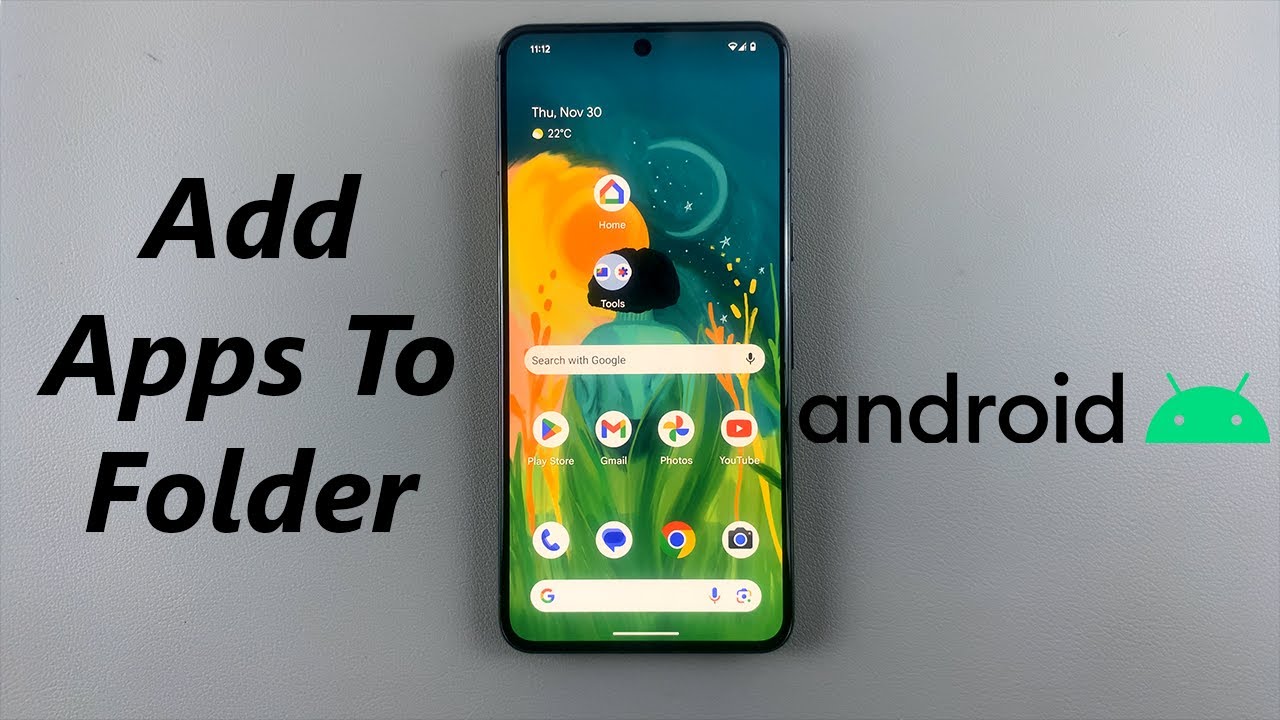 How To Add Apps To Folder On Home Screen Of Android Phone