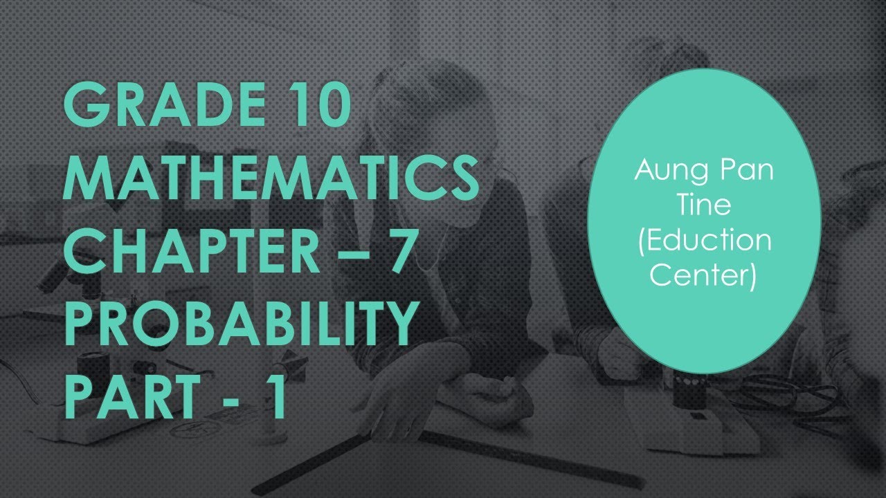 Grade 10, Maths, Chapter 7, Part 1