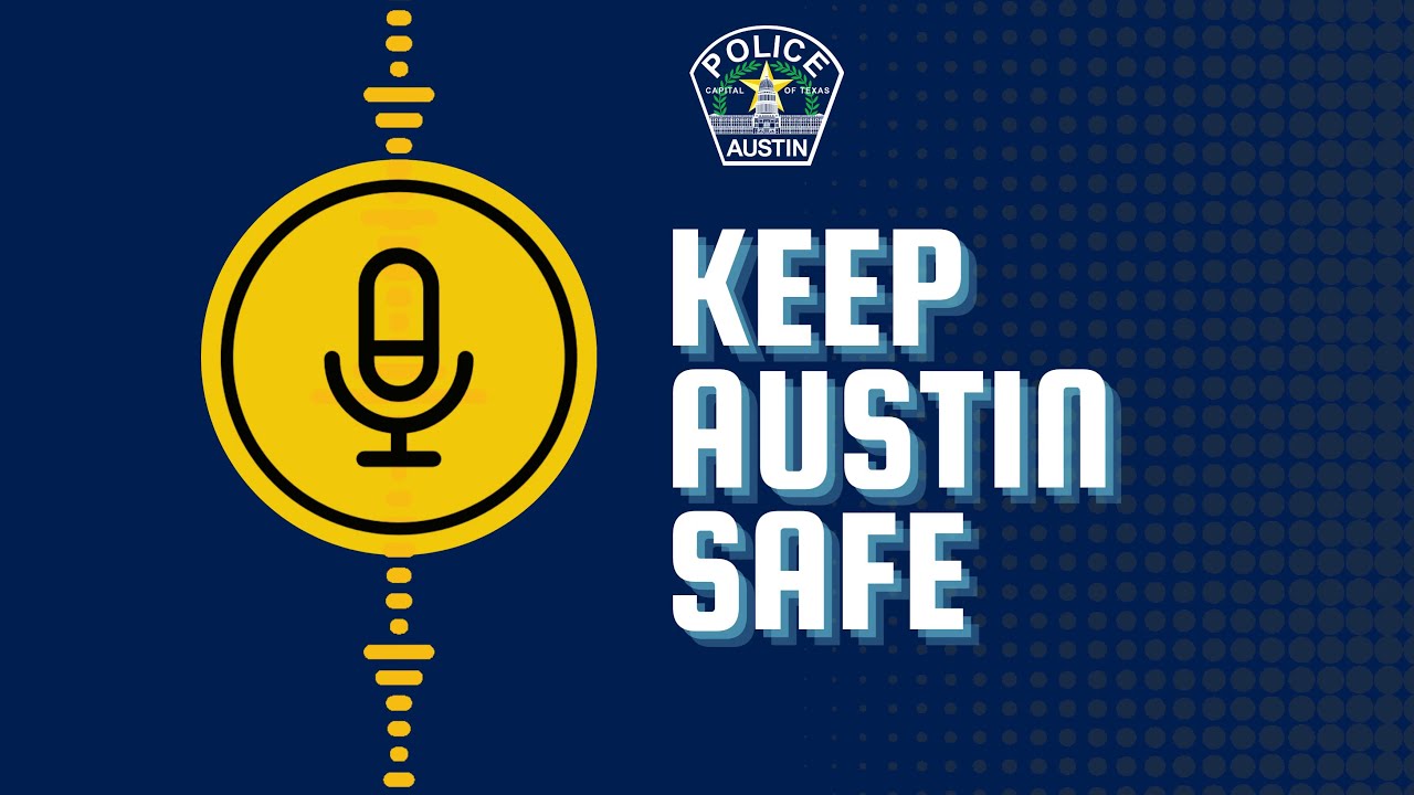 Domestic Violence (Ep. 1) – Keep Austin Safe @AustinPolice