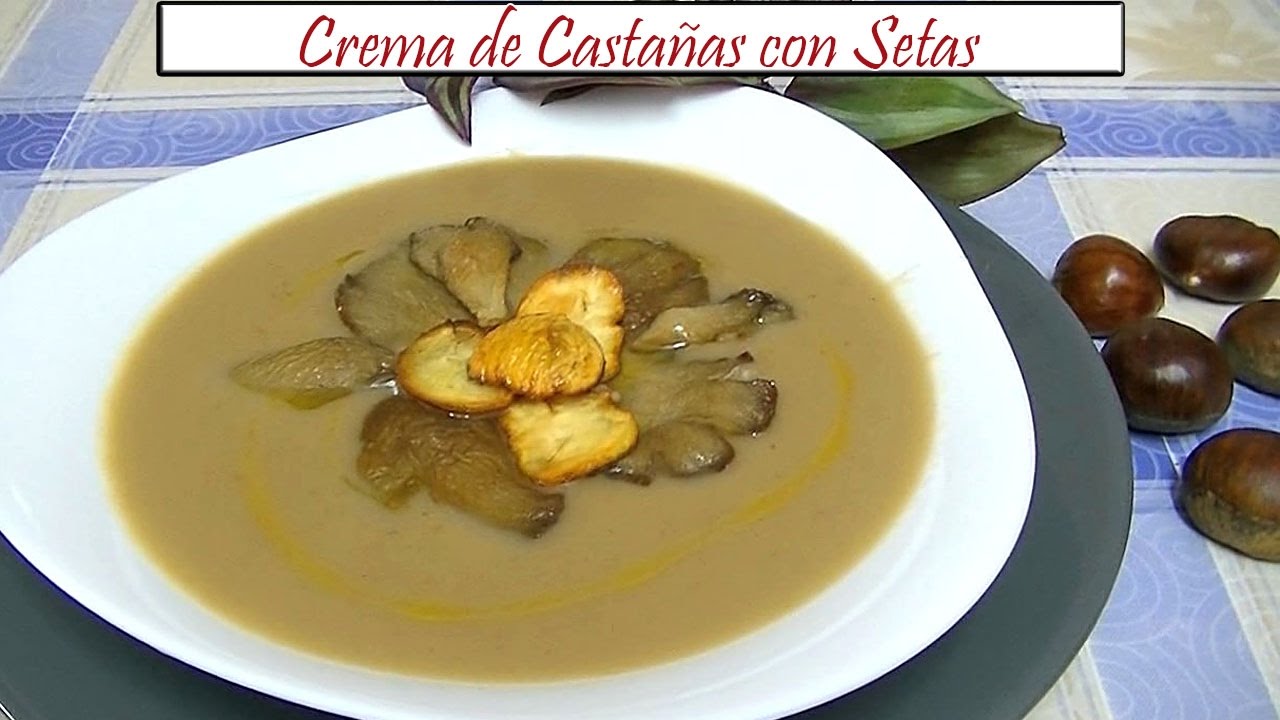 Crema de Castañas con Setas | Receta de Cocina en Familia